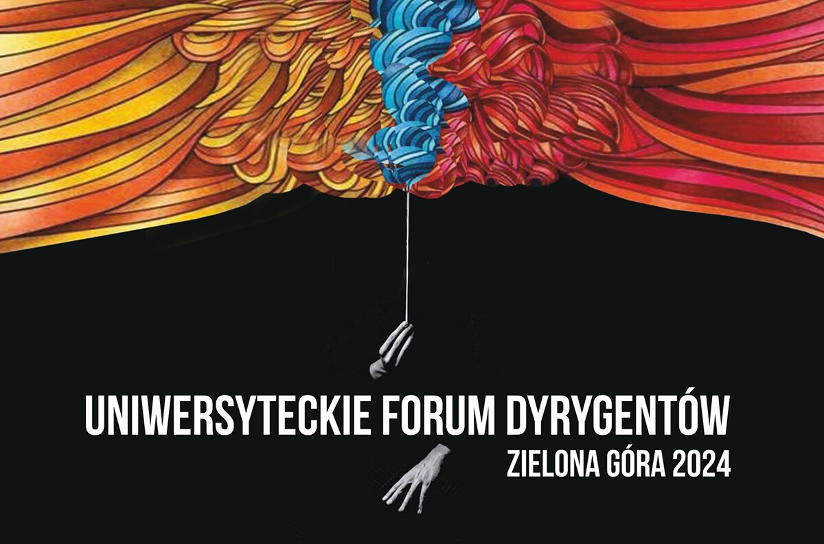 Uniwersyteckie Forum Dyrygentów Zielona Góra 2024